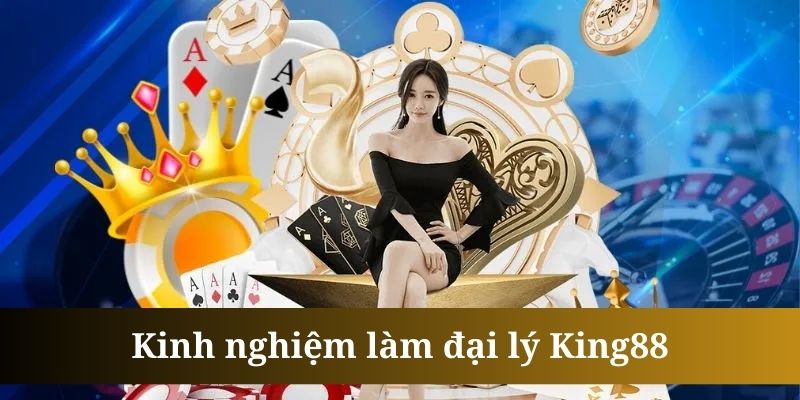 Đại lý King88 cần xây dựng hệ thống tiếp thị thông minh